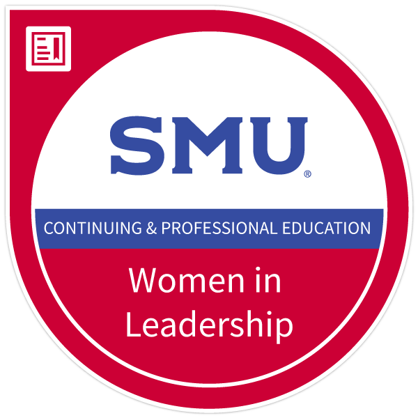 SMU  Women in Leadership: Influence and Impact - Continuing and  Professional Education at SMU