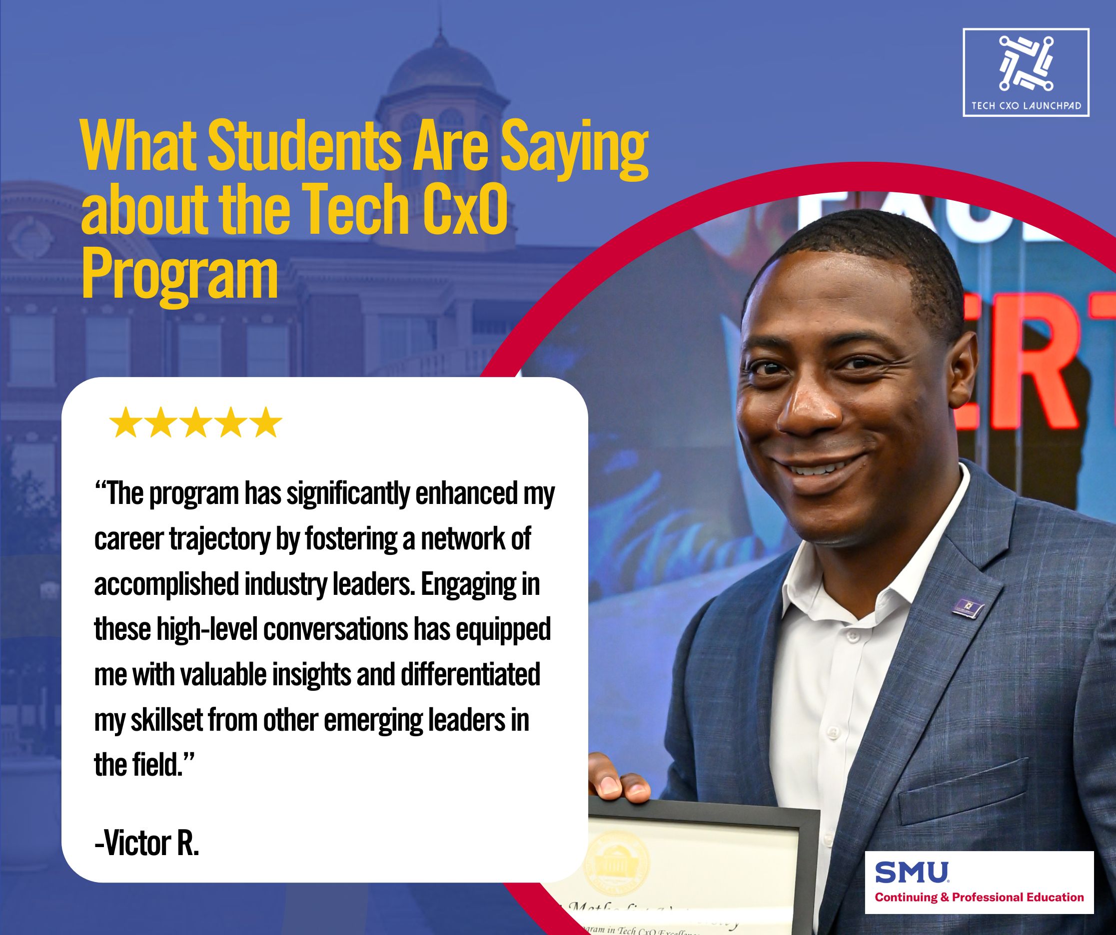 Graphic with quote from SMU Tech CxO student Victor R.
