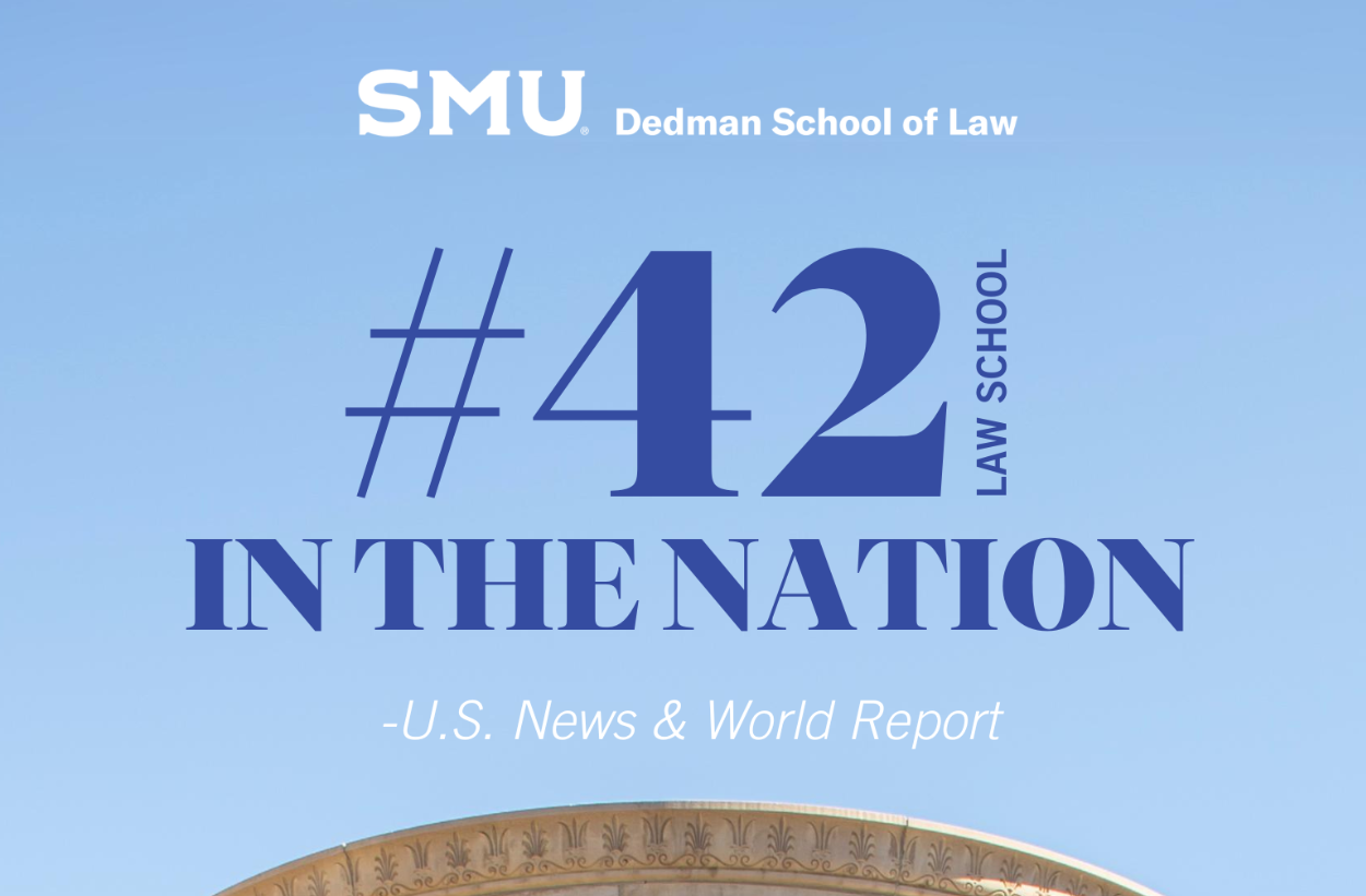 SMU Dedman Law Excels In National Ranking Reports - SMU Dedman School ...