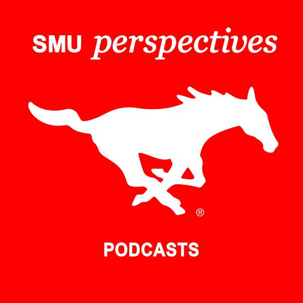 SMU Perspectives Podcast