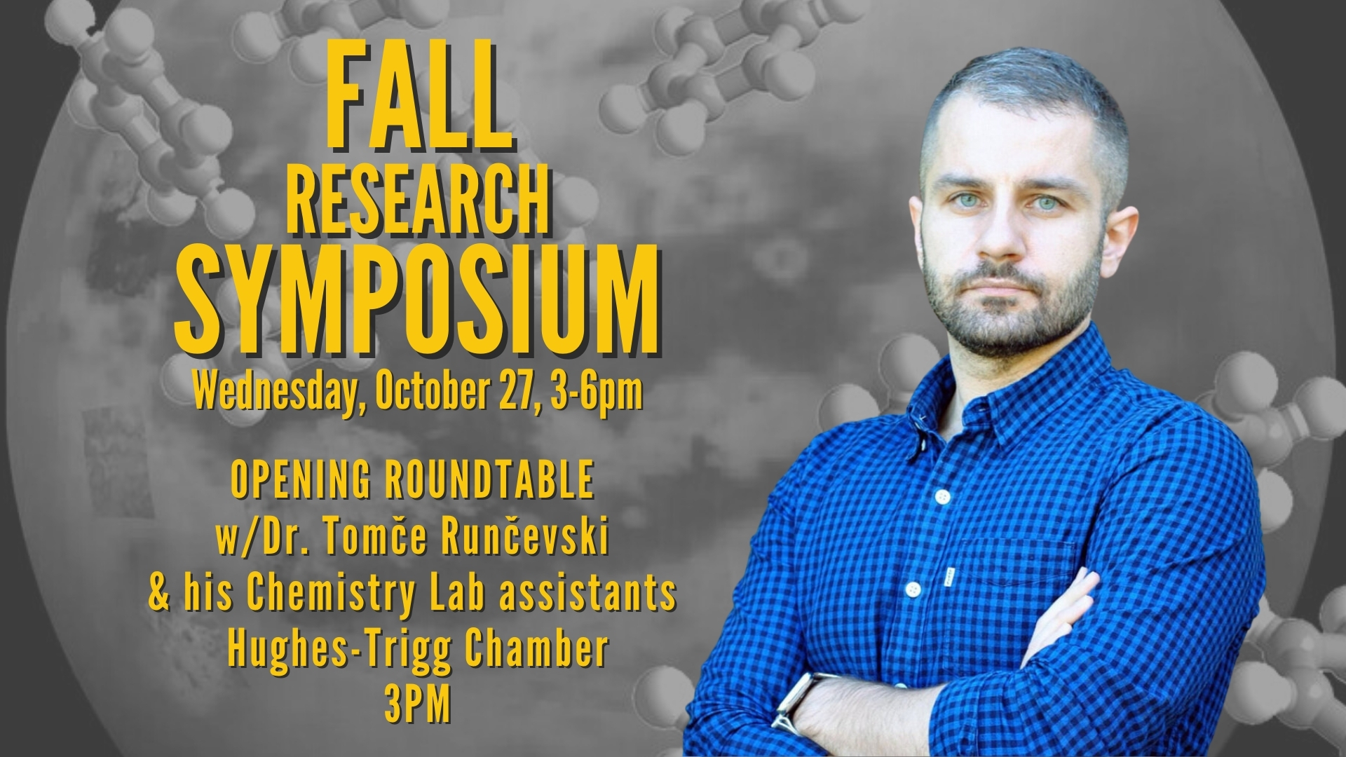 Flyer for the 2021 Fall Research Symposium keynote talk with Dr. Tom Runcevski