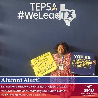 Alumni Alert! Dr. Danielle Riddick, PK-12 Ed.D. Class of 2022 - "Student Behavior: Resisiting the Blame Game" TEPSA News Vol 41. No. 4 