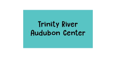 Trinity River Audubon Center