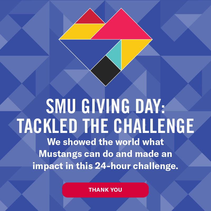 SMU Giving Day: We Tackled the Challenge. Thank You.